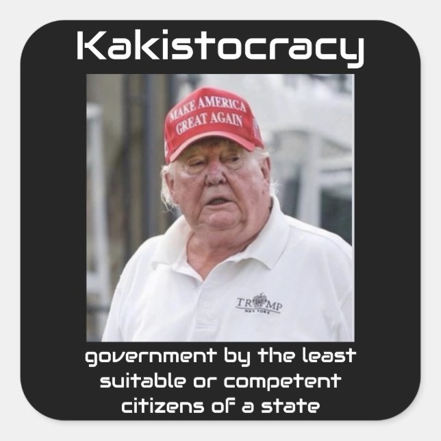 Carré Sticker Kakistocracy (Devant)