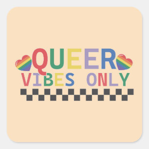 Carré Sticker LGBT uniquement pour les LGBT Vibes