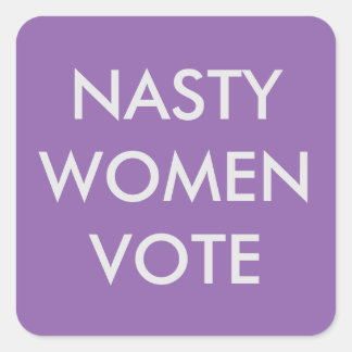 Carré Sticker pour les votes pour les femmes nasty