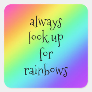 Carré Toujours rechercher Rainbows Sticker