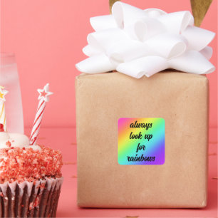 Carré Toujours rechercher Rainbows Sticker