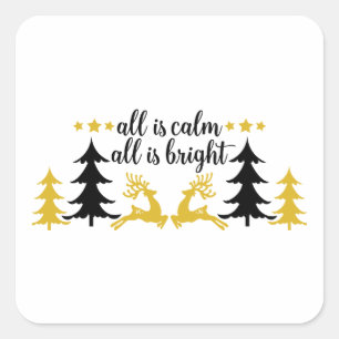 Carré Tout Est Calme Tout Est Lumineux Sticker De Noël
