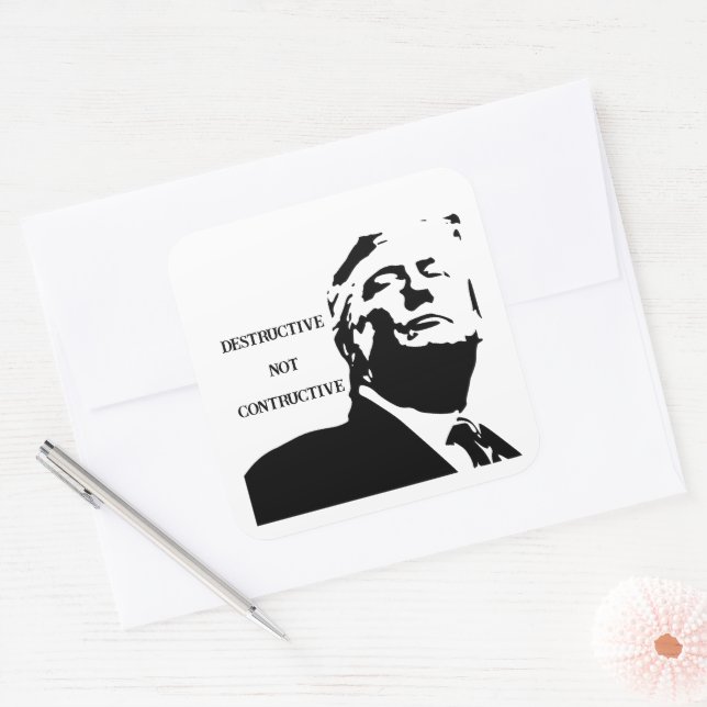 Carré Trump/Destructive Not Constructive Sticker (Enveloppe)