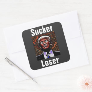 Carré Trump Sucker/Loser Sticker