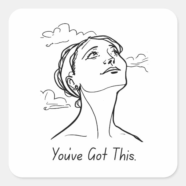 Carré Vous avez ceci - Sticker Motivational (Devant)