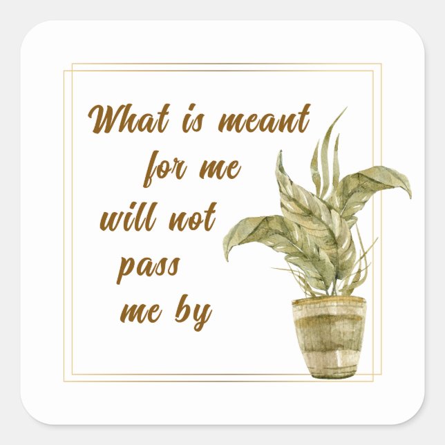Carré What is Meant for Me Sticker (Devant)