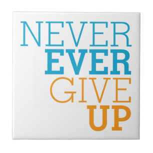 Carreau Abandonnez jamais jamais