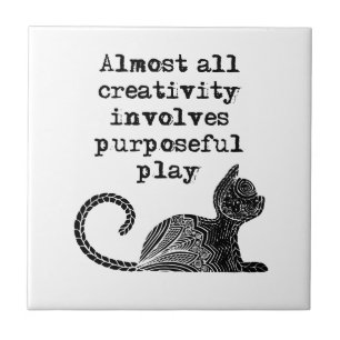 Carreau Almost all creativity implives purposeful play I