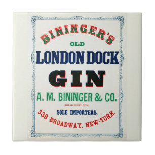 Carreau Annonce Vintage pour Bininger's Old London Dock Gi