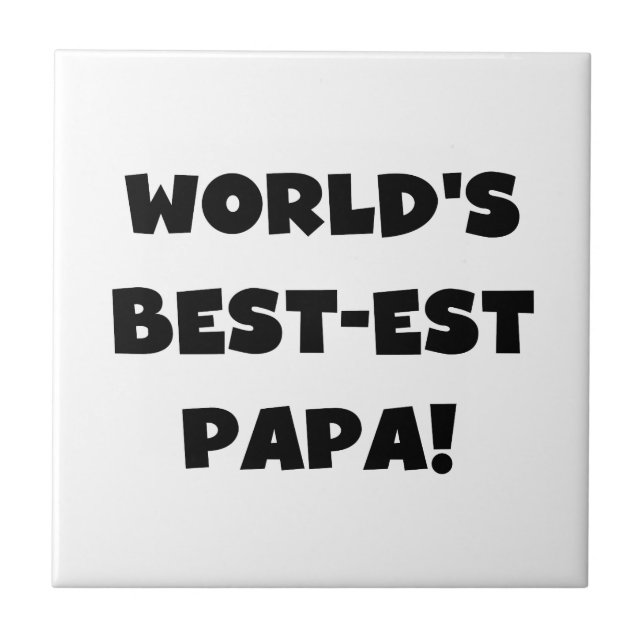 Carreau Black Text World's Best of Papa Tshirts and Gifts (Devant)