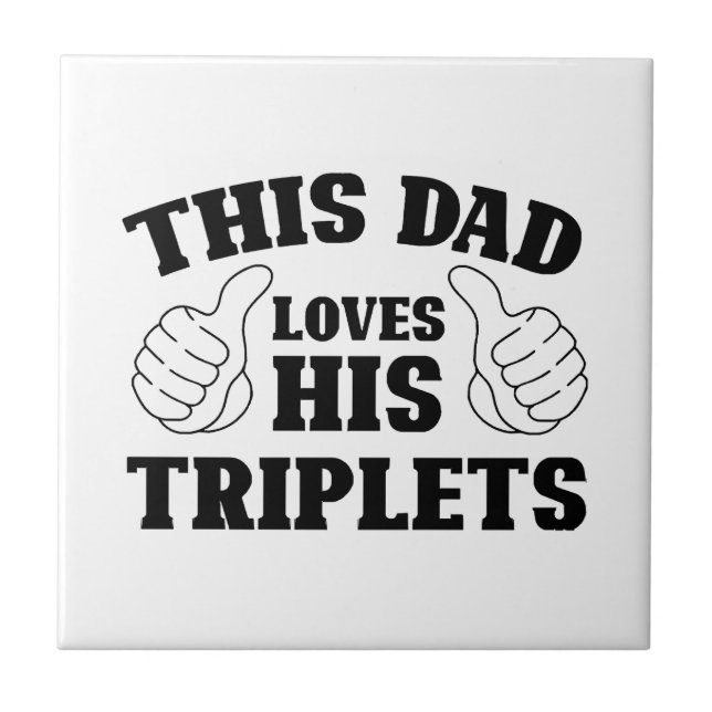 Carreau Ce papa aime ses triplets - Cadeau pour papa avec  (Devant)
