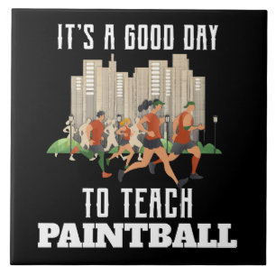 Carreau C'est un bon jour pour enseigner le paintball
