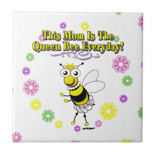 Carreau Cette Maman Est La Reine Abeille Tous Les Jours Ab