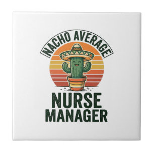 Carreau Chemise drôle de cactus Nacho Average Nurse Manage