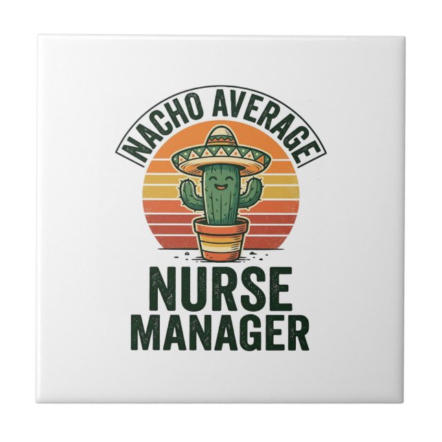 Carreau Chemise drôle de cactus Nacho Average Nurse Manage (Devant)
