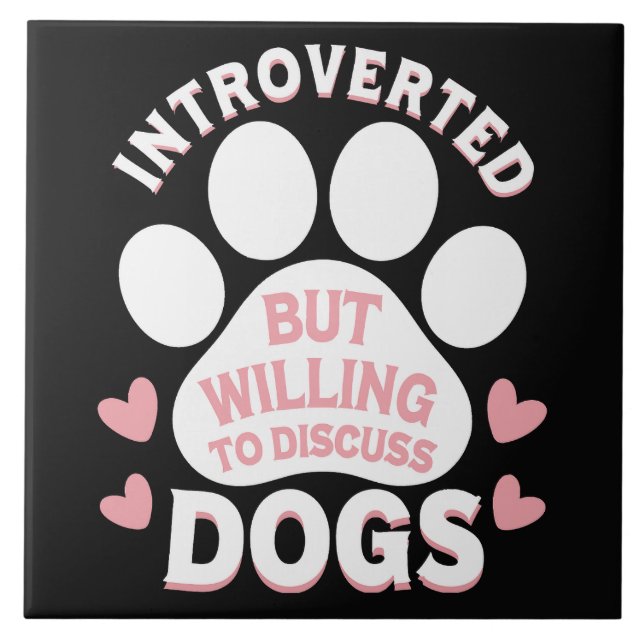 Carreau Chien Introverti Mais Prêt à Discuter des Chiens (Devant)