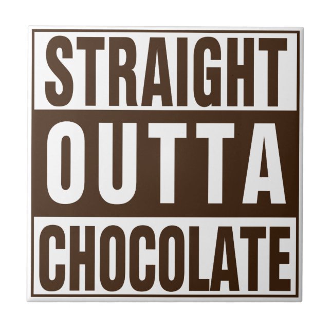 Carreau Chocolate Straight Outta Brown (Devant)