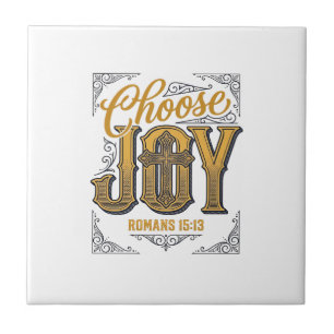 Carreau Choisissez Joie Romans 15_13 Christian Faith Shirt