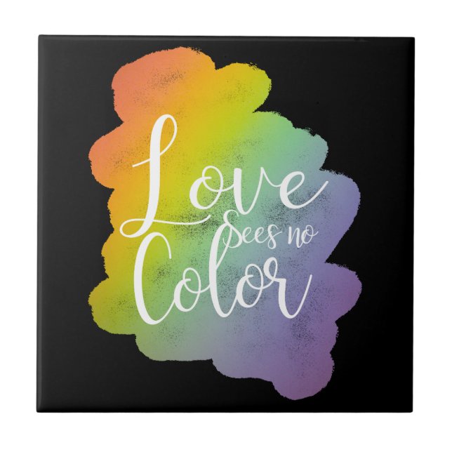 Carreau Citation Amour Ne Voit Pas La Couleur Arc-en-ciel  (Devant)