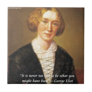 Carreau Citation de George Eliot "Jamais trop tard"