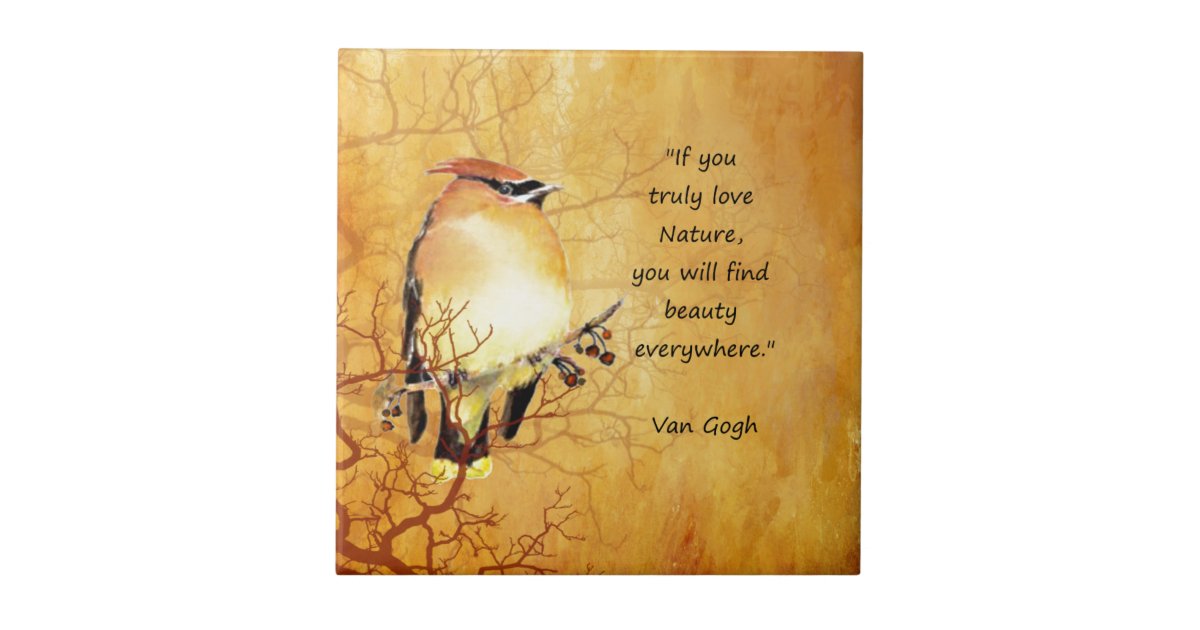 Carreau Citation De Nature Avec L Art D Oiseau De Jaseur Zazzle Fr