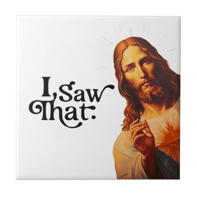 Carreau Citation drôle Jésus Meme J'ai vu ça chrétien (Devant)