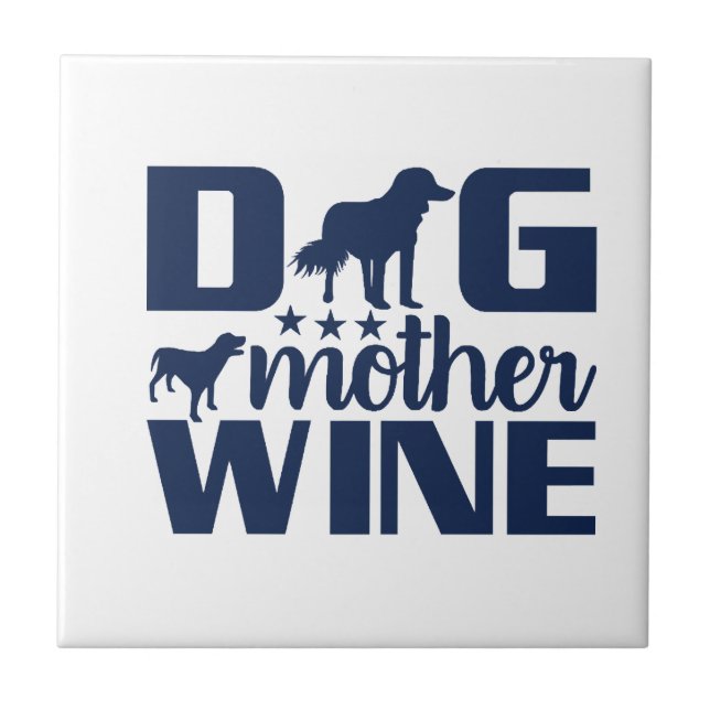 Carreau Citation Mère de Chien Amoureuse de Vin (Devant)
