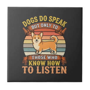 Carreau Citation Vintage sur les chiens Corgi qui parlent