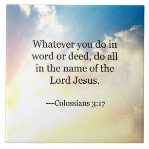 Carreau Colossien 3:17, Écriture biblique chrétienne