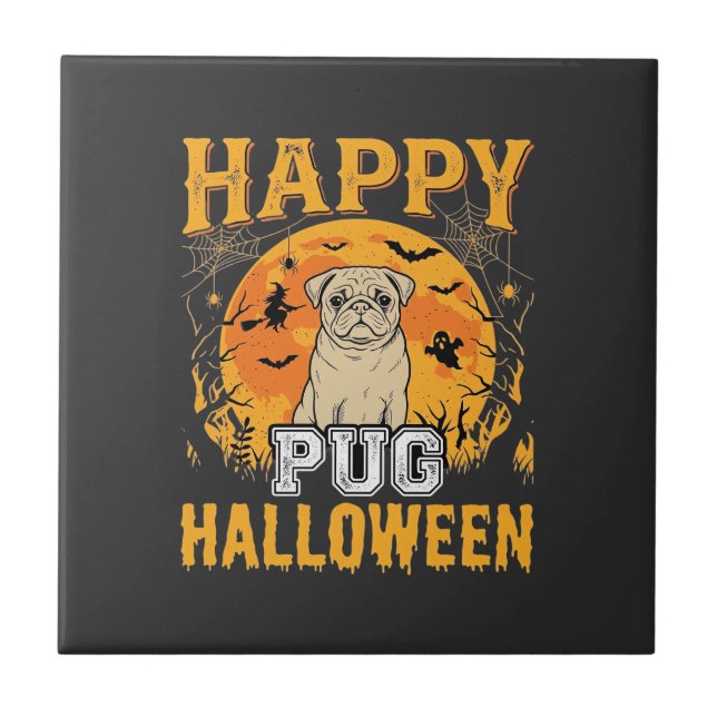 Carreau Conception de chien effrayant Halloween Pug heureu (Devant)