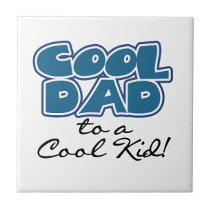 Carreau Cool papa à un Cool cadeaux pour enfants