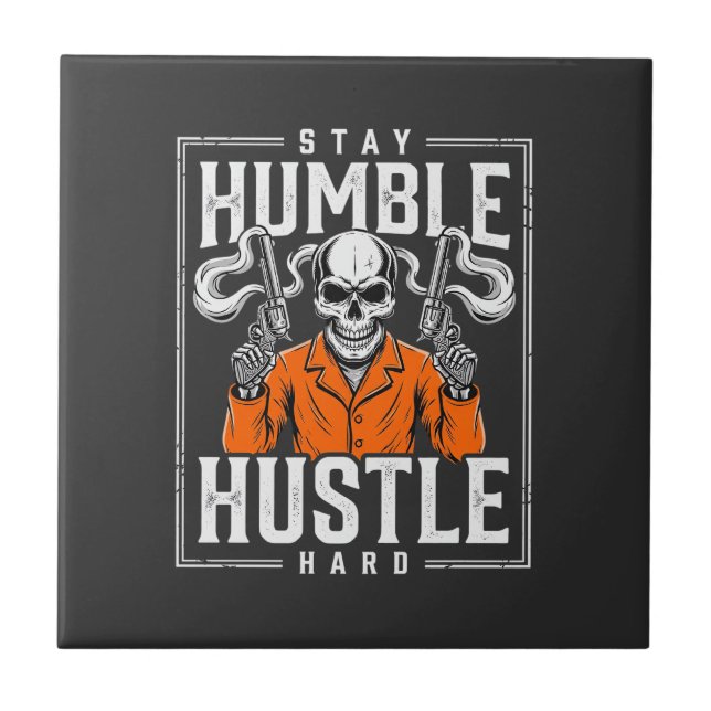 Carreau Crâne d'Halloween Reste Humble Travaille Dur (Devant)