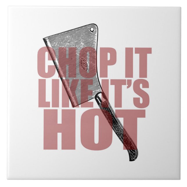 Carreau Cuisine agricole Couteau | Chop It Like It's Hot (Devant)
