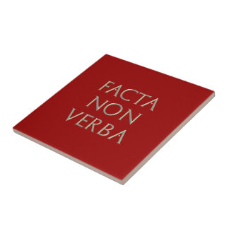 Carreau De Facta tuile non Verba