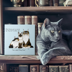Carreau De nombreux pattes Drôle de ménopause Dame de chat