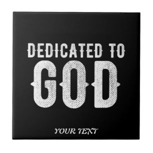 CARREAU DÉDIÉ À DIEU COOL PERSONNALISABLE TEXTE BLANC