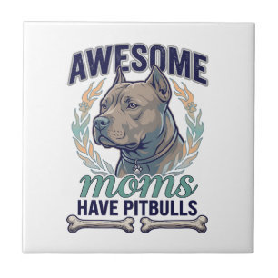 Carreau Des mamans géniales ont des Pitbulls Couronne d'os