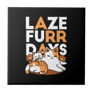 Carreau Détendez-vous Art Chat - 'Laze Furr Days' pour les