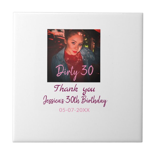 Carreau Dirty 30 Anniversaire ajouter nom rose ajouter dat (Devant)