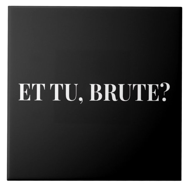 Carreau Et Tu, Brute ? Jules César III de Shakespeare (Devant)