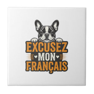 Carreau Excusez Mon Français Bouledogue Français Vintage