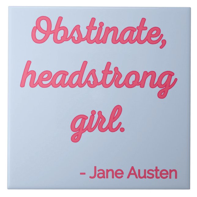 Carreau Fierté et préjugés Citation II - Style mignon (Devant)