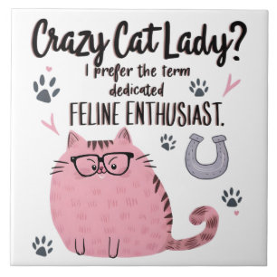 Carreau Folle des chats ? Cadeau drôle pour amateur de cha