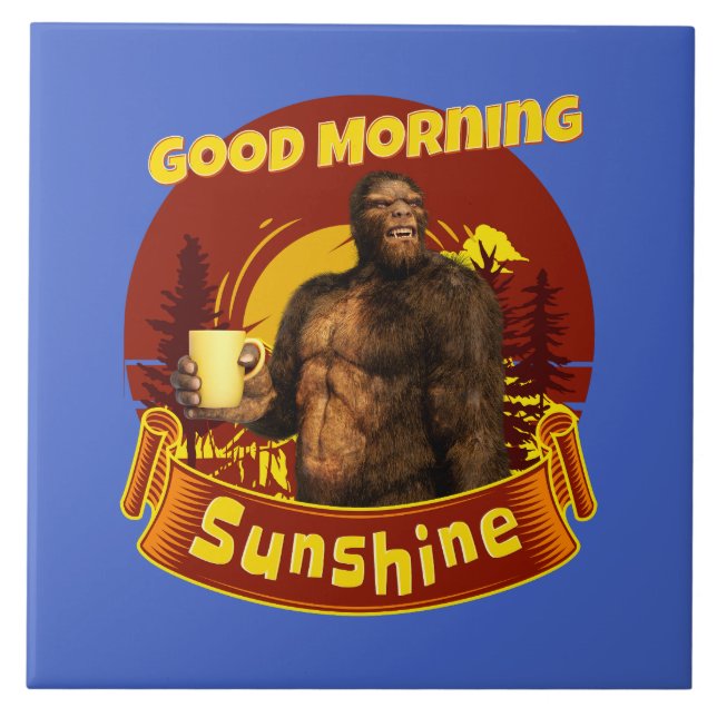 Carreau Good Morning Sunshine Funny Bigfoot (Devant)