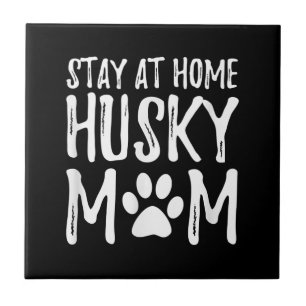 Carreau Husky Stay   Funny Dog Maman Poison