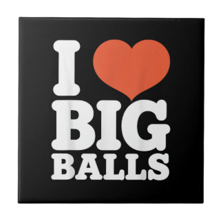 Carreau I Love Big Balls, Hetero Women Gay Men Lovers Ball