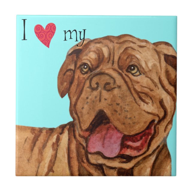Carreau I Love my Dogue de Bordeaux (Devant)