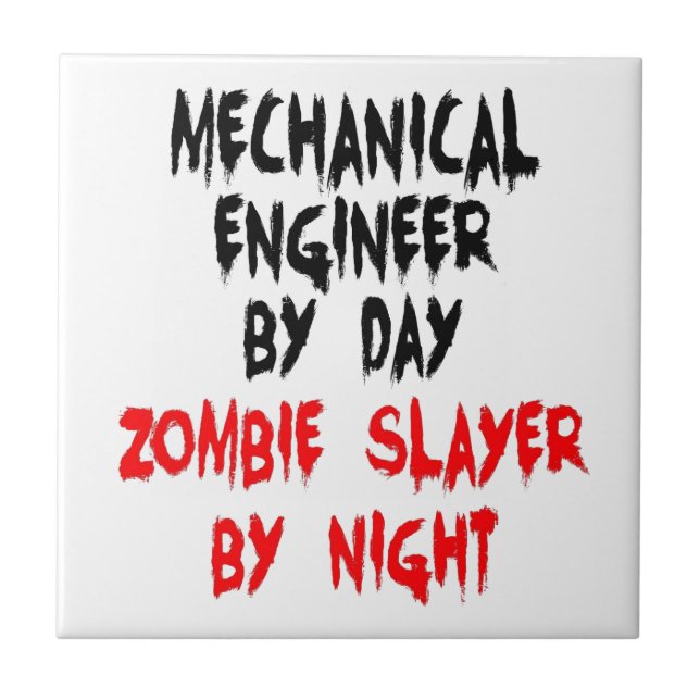 Carreau Ingénieur mécanique Zombie Slayer (Devant)