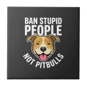 Carreau Interdire les gens stupides pas Pitbulls Chien