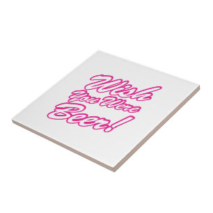 Carreau J'Aimerais Que Tu Sois Bière !